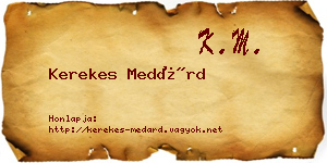 Kerekes Medárd névjegykártya